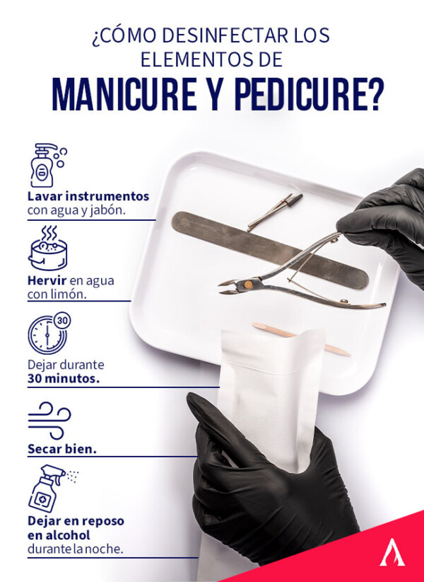 Cómo desinfectar los instrumentos de manicure y pedicure Aprende