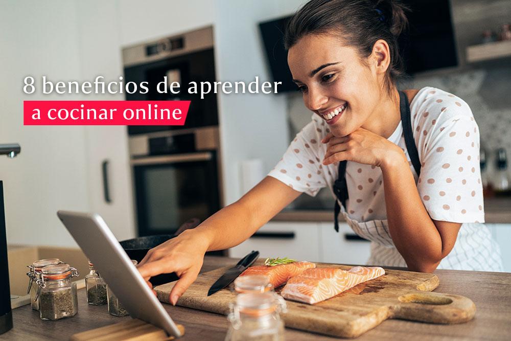 8 beneficios de aprender a cocinar online