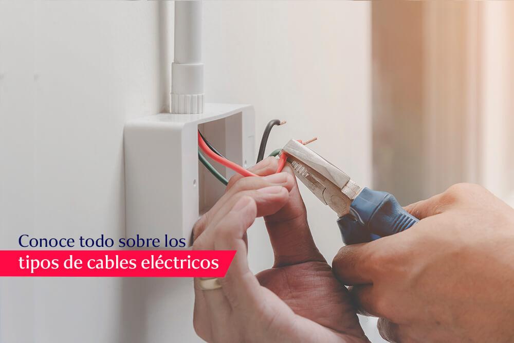 tipos-de-cables-electricos-usos-y-caracteristicas