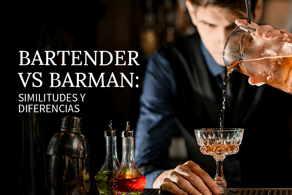 Bartender Vs Barman Similitudes Y Diferencias Aprende Institute