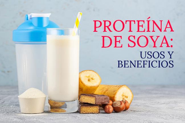 proteina-de-soya-usos-y-beneficios