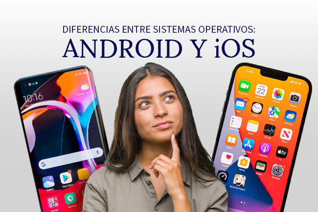 diferencias-entre-sistemas-operativos-android-y-ios