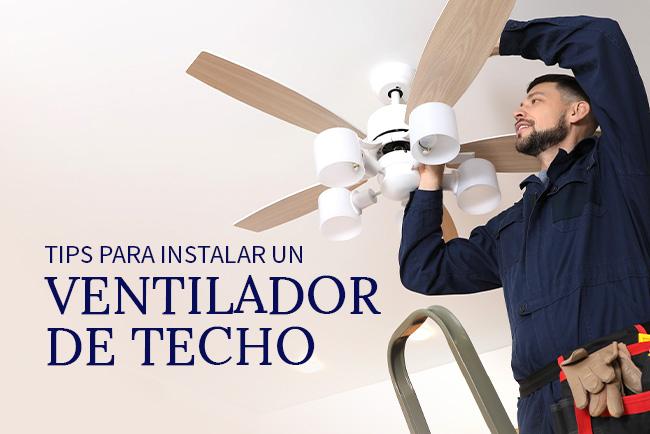 tips-para-instalar-un-ventilador-de-techo
