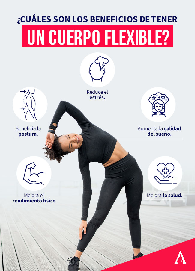 cuales son los beneficios de tener un cuerpo flexible