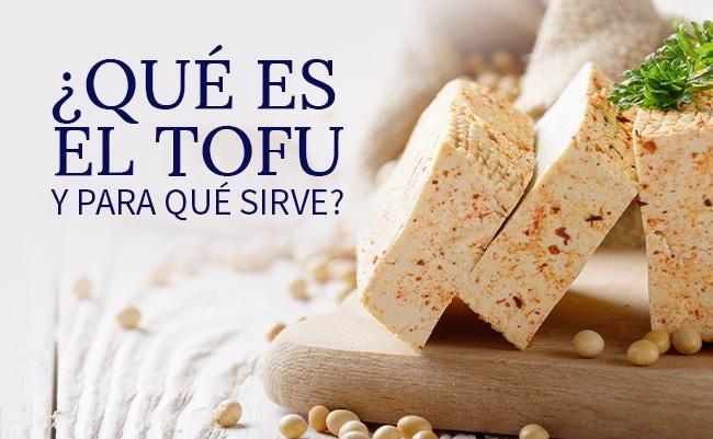 que-es-el-tofu-y-para-que-sirve
