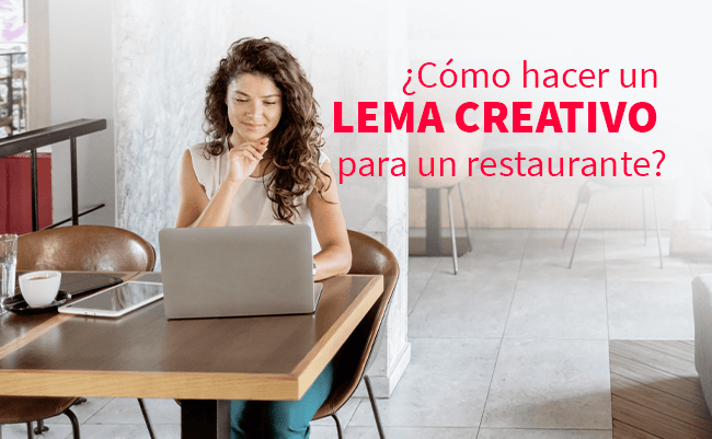 ¿Cómo hacer un lema creativo para un restaurante?